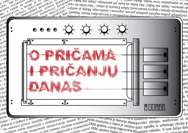 O pričama i pričanju danas