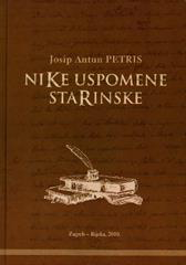 Josip Antun Petris: Nike uspomene starinske