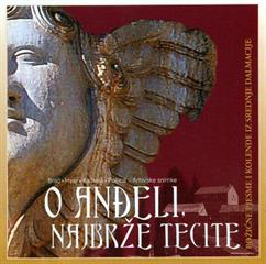 O anđeli, najbrže tecite