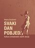 Svaki dan pobjeda: kultura omladinskih radnih akcija