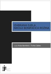 Izabrana djela Nikole Bonifačića Rožina