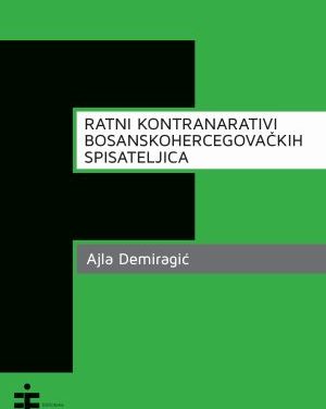 Ratni kontranarativi bosanskohercegovačkih spisateljica