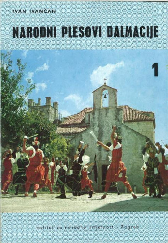 Narodni plesovi Dalmacije, 1: Od Konavla do Korčule
