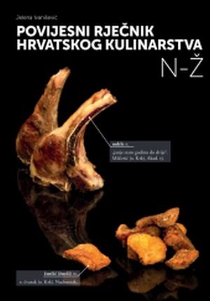 Povijesni rječnik hrvatskog kulinarstva N-Ž