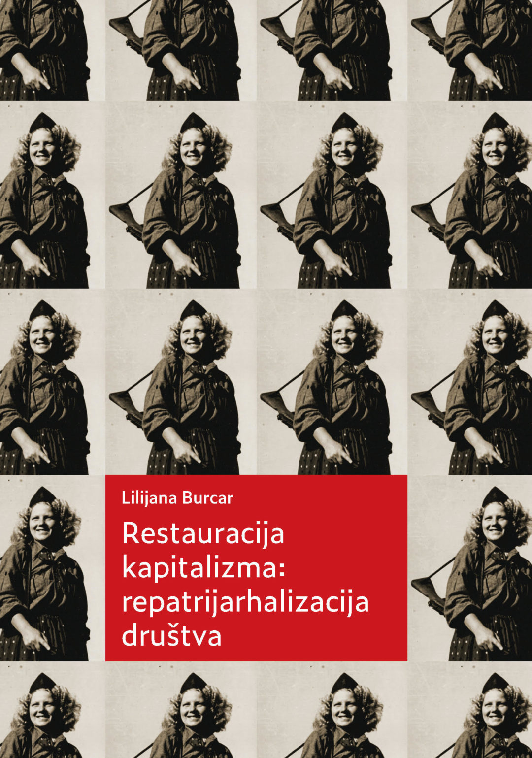 Restauracija kapitalizma: repatrijarhalizacija društva