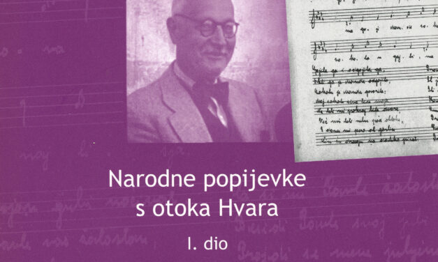 Narodne popijevke s otoka Hvara: I. dio: Jelsa, 1938. i 1946.