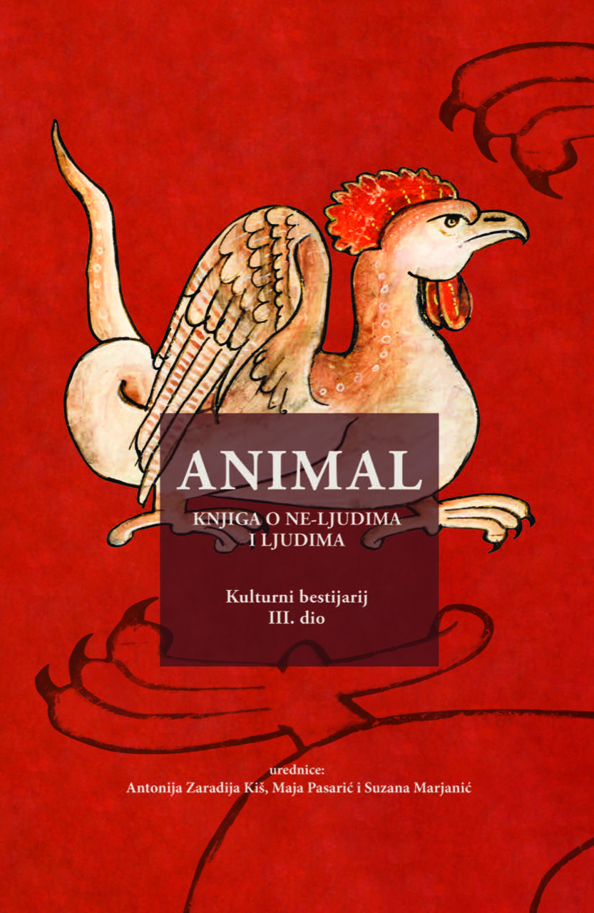 Animal: knjiga o ne-ljudima i ljudima. Kulturni bestijarij III. dio