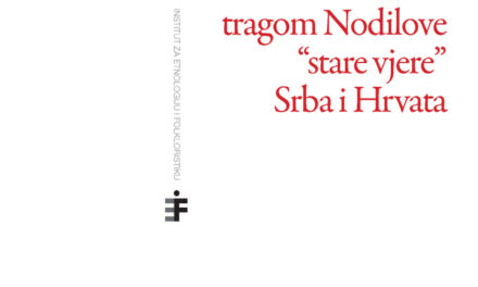Mitovi i re/konstrukcije: tragom Nodilove “stare vjere” Srba i Hrvata