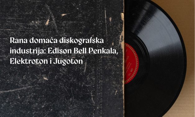 Rana domaća diskografska industrija: Edison Bell Penkala, Elektroton i Jugoton