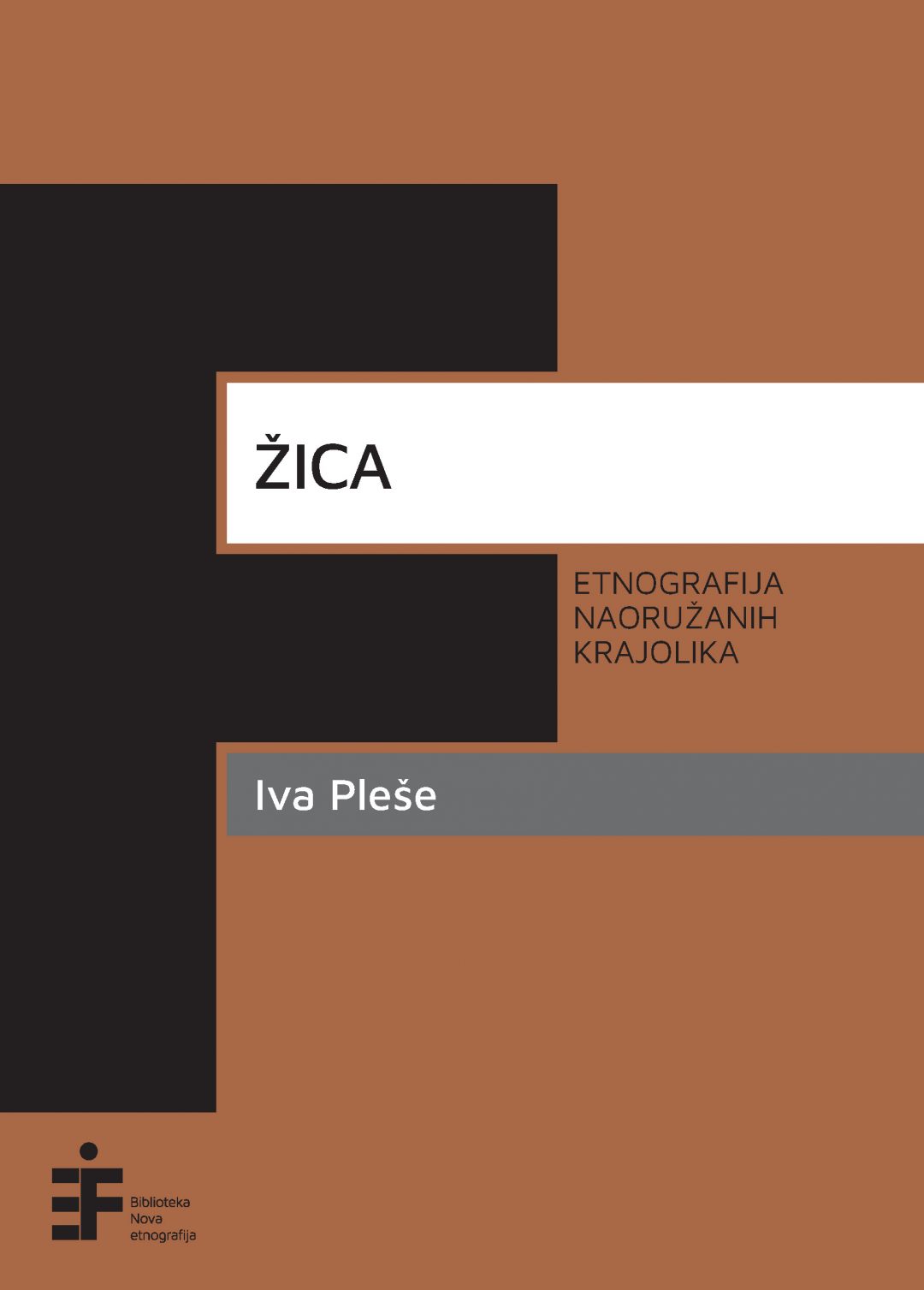 Žica: etnografija naoružanih krajolika